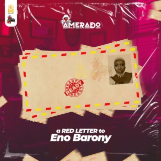 A Red Letter to Eno Barony | Boomplay Music