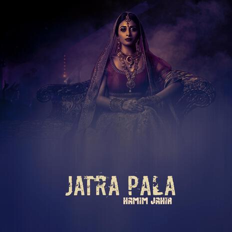 Jatra Pala | Boomplay Music