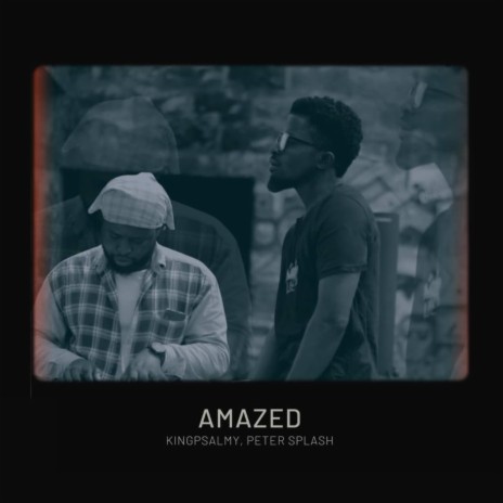 Amazed ft. Petersplash | Boomplay Music
