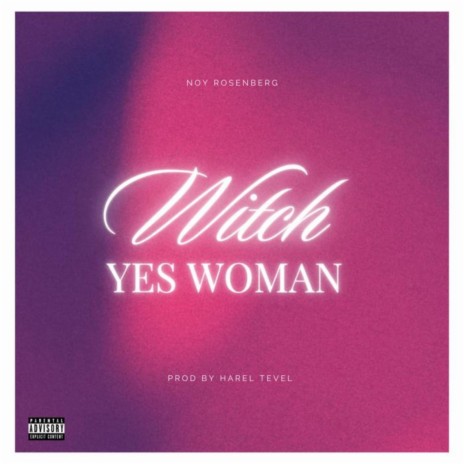 Witch YES Woman