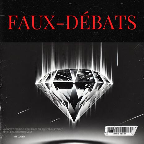 Faux-débats | Boomplay Music