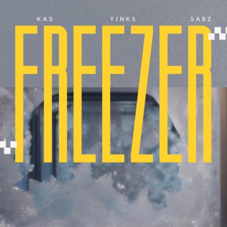 Freezer ft. YINKS & SABZ