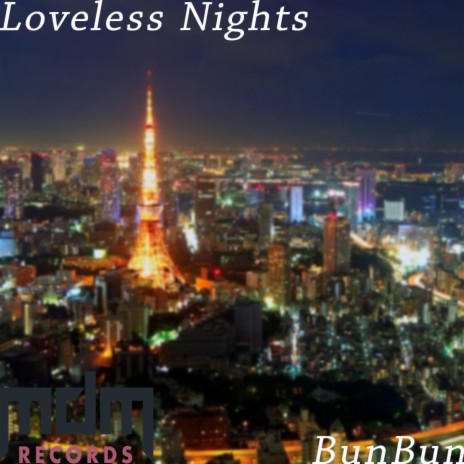 Loveless Nights | Boomplay Music