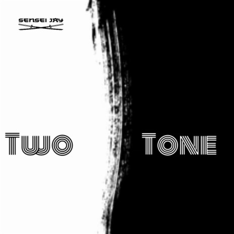 Two Tone | Boomplay Music