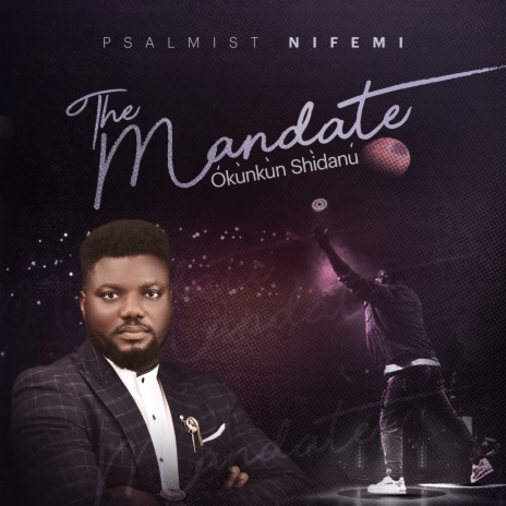 The Mandate (Okunkun Shidanu) | Boomplay Music