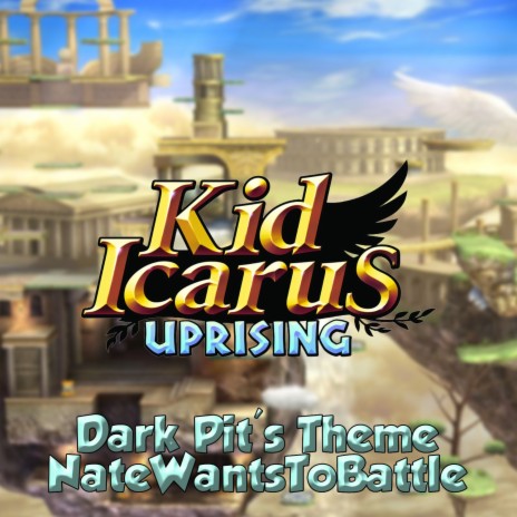 Kid Icarus Uprising - Dark Pit's Theme | Boomplay Music