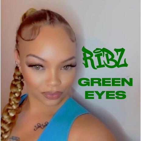 Green Eyes | Boomplay Music