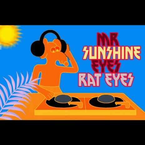 Mr. Sunshine Eyes | Boomplay Music