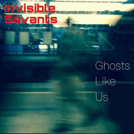 Ghosts Like Us | Boomplay Music