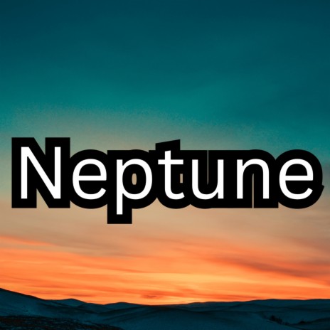 Neptune | Boomplay Music