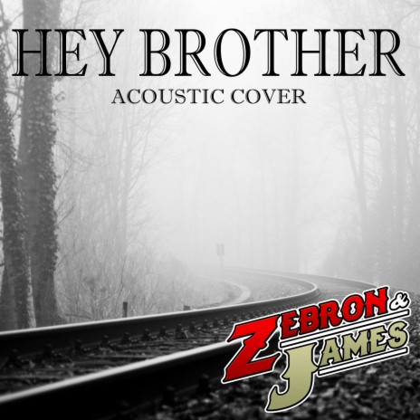 Hey Brother - Acoustic Cover | Boomplay Music