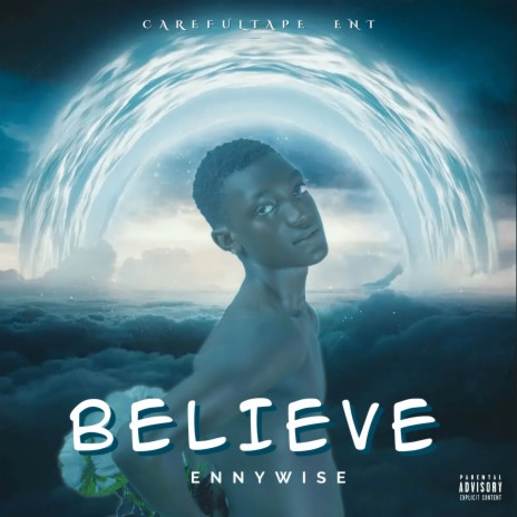 Believe | Boomplay Music