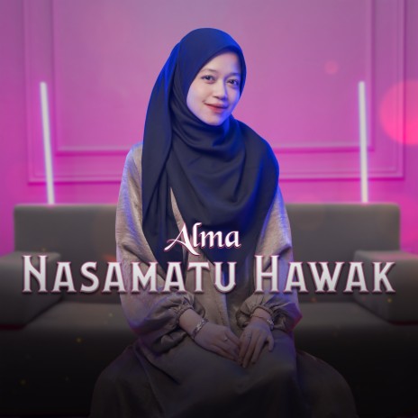 Nasamatu Hawak | Boomplay Music