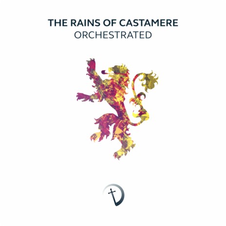 Rains of Castamere (Orchestrated) | Boomplay Music