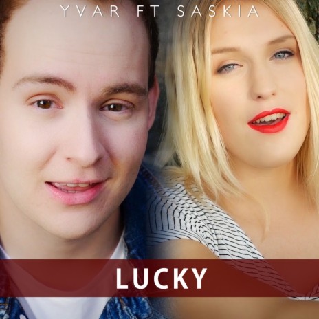 Lucky ft. AlsoSaskia | Boomplay Music