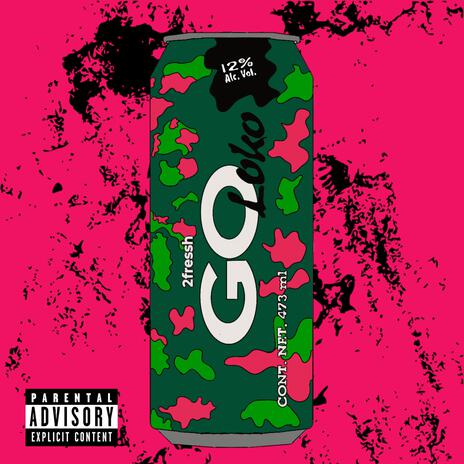 Go Loko | Boomplay Music