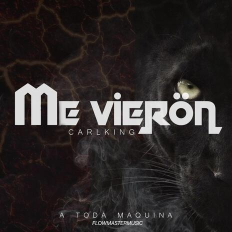 Me vieron | Boomplay Music