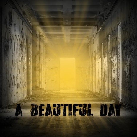 A Beautiful Day | Boomplay Music