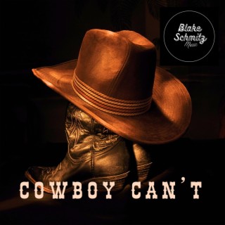 Cowboy Can't lyrics | Boomplay Music