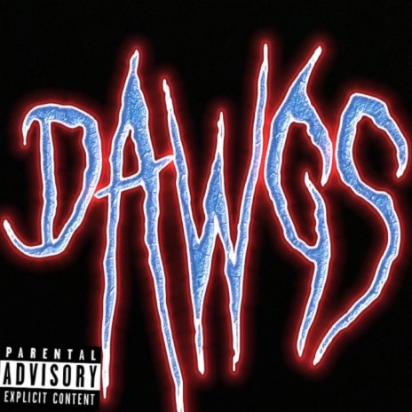 DAWGS | Boomplay Music