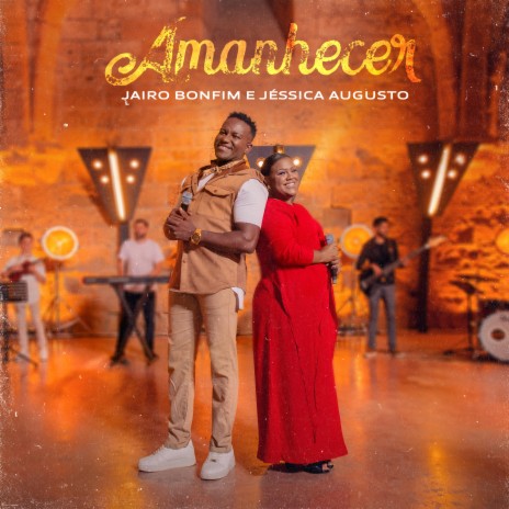 Amanhecer ft. Jéssica Augusto & Todah Music | Boomplay Music