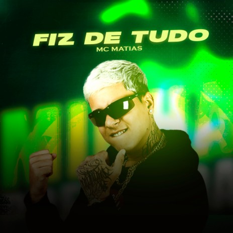 Fiz de Tudo | Boomplay Music