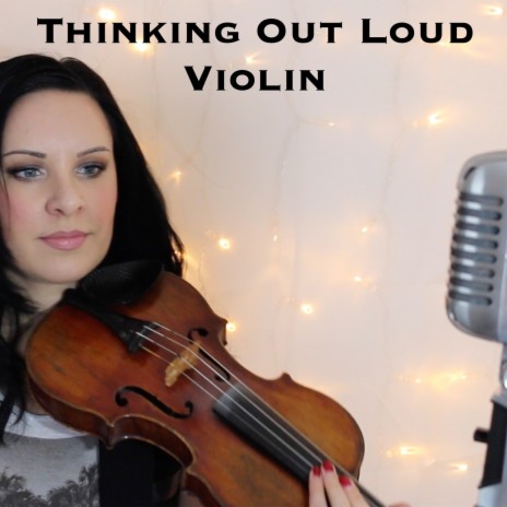 Thinking Out Loud | Violin | Boomplay Music