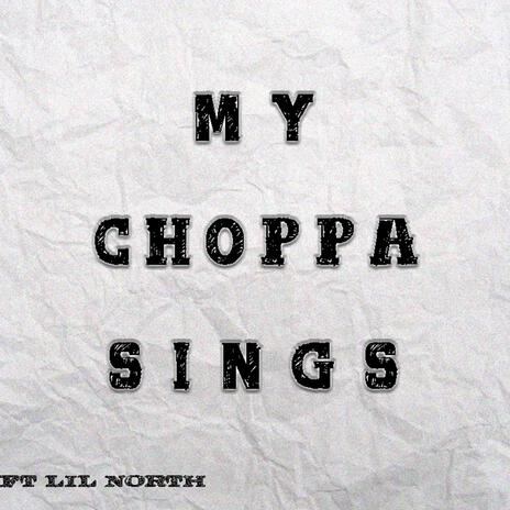 MY CHOPPA SINGS ft. Soza