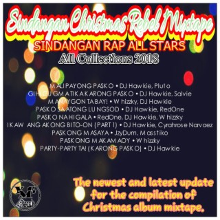 Sindangan Christmas Rebel Mixtape: All Collections 2018