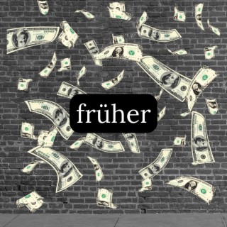 Früher