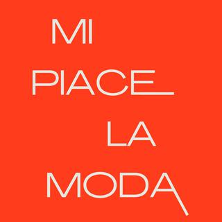 Mi Piace La Moda