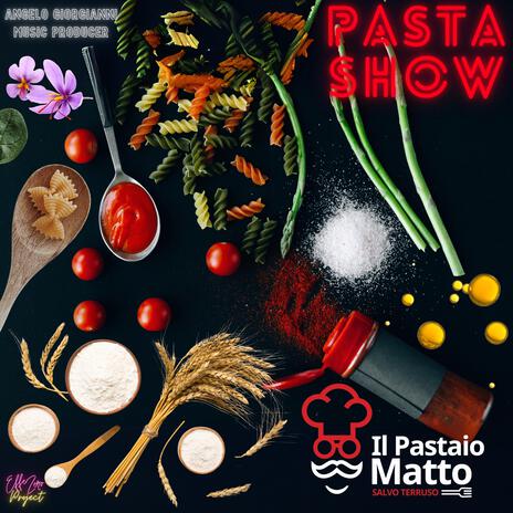 PASTA SHOW | Boomplay Music