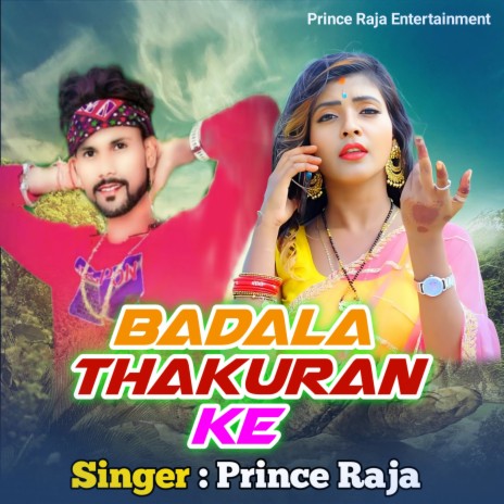 Badala Thakuran Ke | Boomplay Music