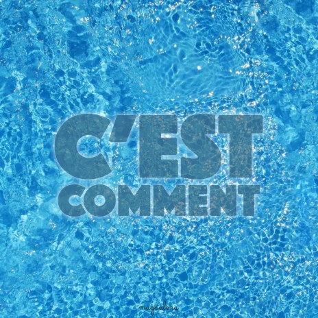 C'est Comment | Boomplay Music