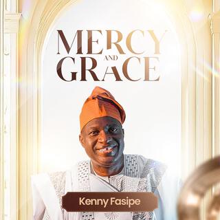 Mercy and Grace