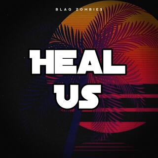 Heal Us