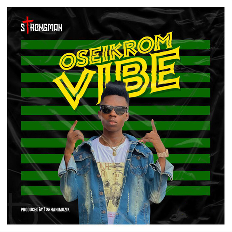 Oseikrom Vibe | Boomplay Music