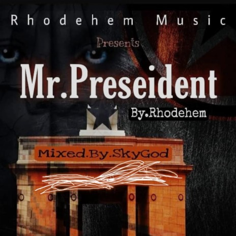 Mr President | Boomplay Music