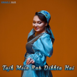 Tujh Mein Rab Dikhta Hai lyrics | Boomplay Music