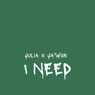 I Need (Radio Edit)