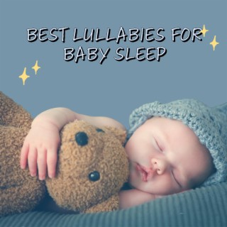Best Lullabies For Baby Sleep