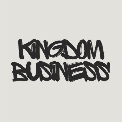 Kingdom Business ft. Neverlackinheart | Boomplay Music