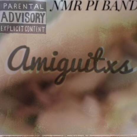 Amiguitxs | Boomplay Music