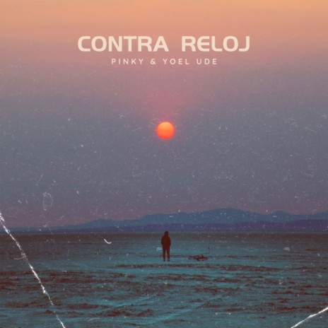 Contra Reloj ft. yoel ude | Boomplay Music