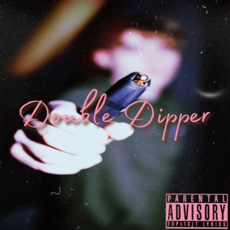 Double Dipper | Boomplay Music