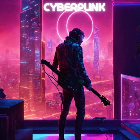 Cyberpunk | Boomplay Music