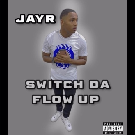 Switch Da Flow Up | Boomplay Music