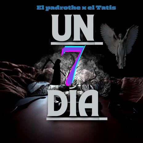 UN DIA 7 | Boomplay Music