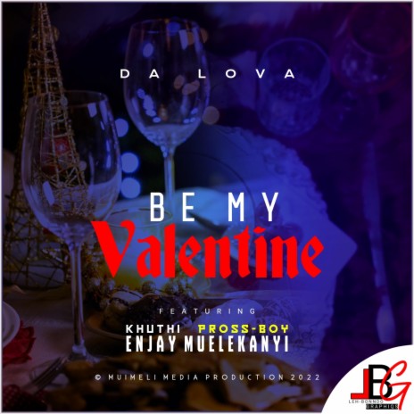 My Valentine ft. Khuthie, Pross-boy & Enjay Muelekanyi