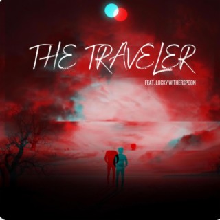 The Traveler lyrics | Boomplay Music